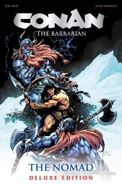 Conan the Barbarian: The Nomad – Deluxe Edition HC Roberto De La Torre DM Variant