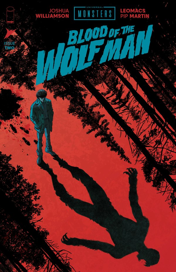 Universal Monsters: Blood of the Wolf Man #2 (2026)