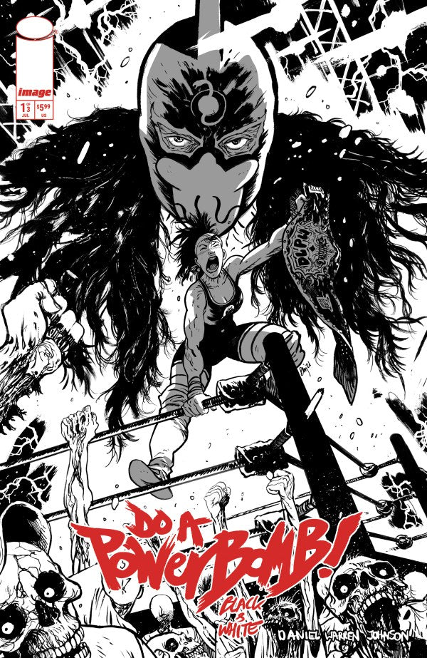 Do a Powerbomb: Black & White #1 (2026) - Daniel Warren Johnson Variant