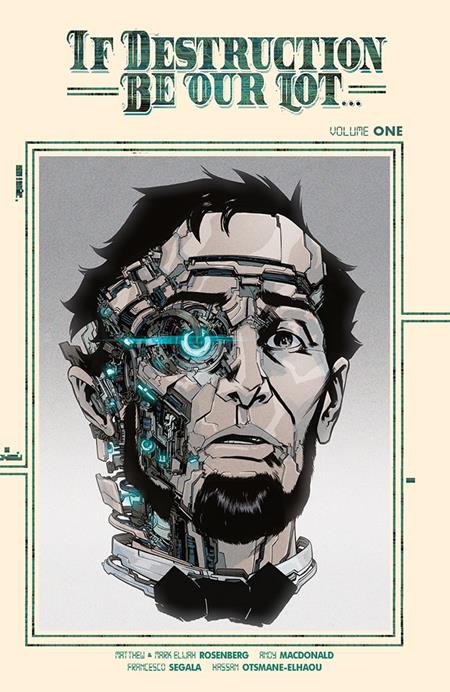 If Destruction Be Our Lot Vol. 1 TP Andy MacDonald Cyborg DM Variant