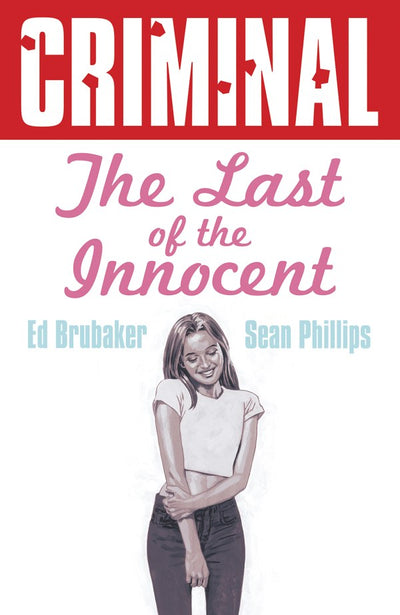 Criminal Vol. 6: The Last of the Innocent TP 2025 Edition