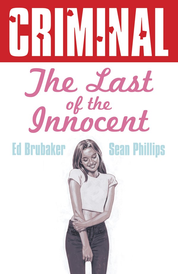 Criminal Vol. 6: The Last of the Innocent TP 2025 Edition