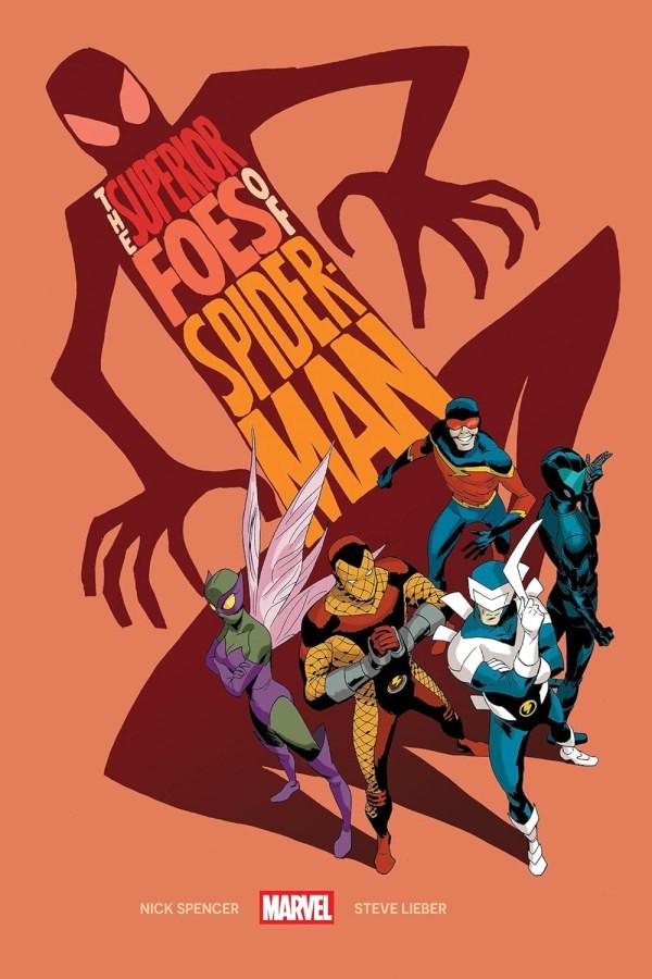 Superior Foes of Spider-Man: The Complete Collection TP (2026)