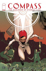 Compass: The Cauldron of Eternal Life #1-10 (2021) Complete Set