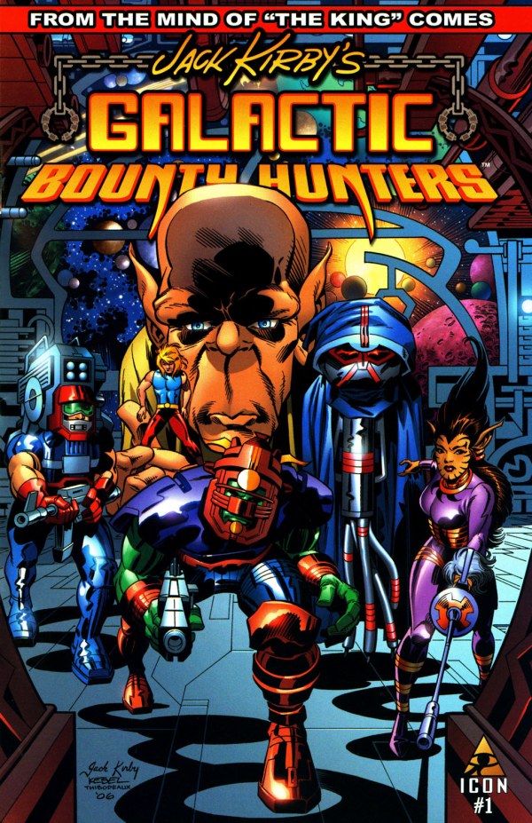 Jack Kirby's Galactic Bounty Hunters #1 (2006)