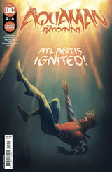 Aquaman: The Becoming #1-6 (2021) Complete Set