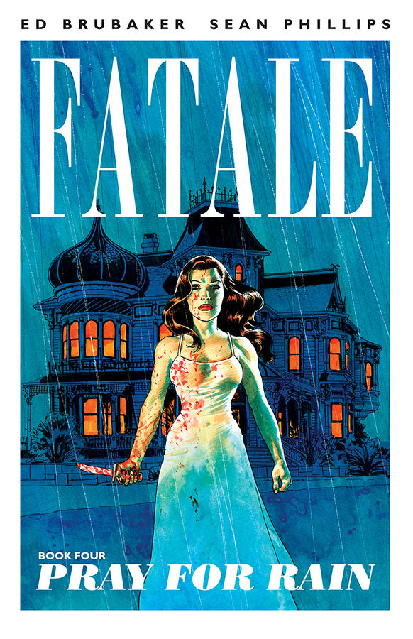 Fatale Vol. 4: Pray for Rain TP