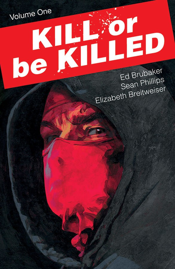 Kill or Be Killed Vol. 1 TP