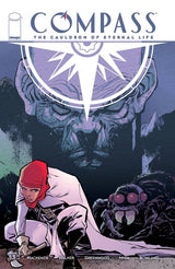 Compass: The Cauldron of Eternal Life #1-10 (2021) Complete Set