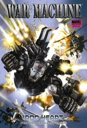 War Machine Vol. 1: Iron Heart HC (2009)