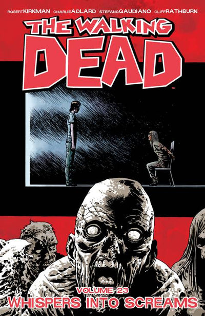 Walking Dead Vol. 23 - Whispers Into Screams TP