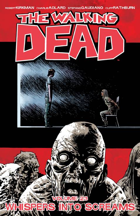 Walking Dead Vol. 23 - Whispers Into Screams TP