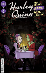 Harley Quinn: The Animated Series â€“ The Eat, Bang, Kill Tour #1-6 (2021) Complete Set