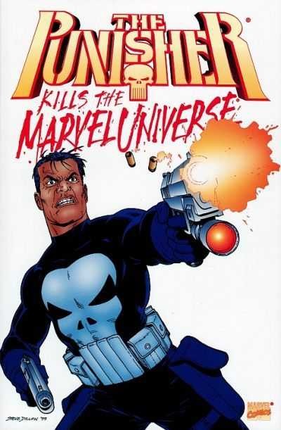 Punisher Kills the Marvel Universe #1 (2000) - 2nd Printing Steve Dillon