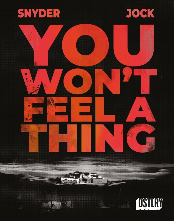 You Won't Feel a Thing #1 (2025)