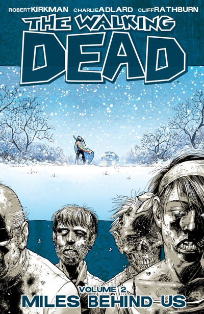 Walking Dead, Vol. 2: Miles Behind Us by Robert Kirkman TP